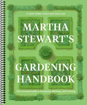 Martha Stewart's Gardening Handbook: The Essential Guide to Designing, Planting, and Growing(Spiral bound) Spiral-bound  March 18, 2025